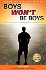 Boys Won't Be Boys: Tenth Anniversary Edition