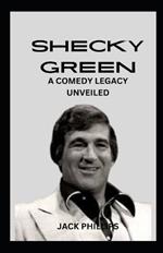 Shecky Green: A Comedy Legacy Unveiled
