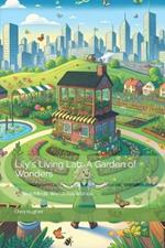 Lily's Living Lab: A Garden of Wonders