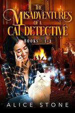 The Misadventures of a Cat Detective