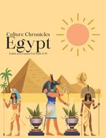 Culture Chronicles: Egypt