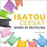 Isatou Ceesay: Queen of Recycling
