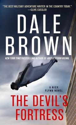 The Devil's Fortress - Dale Brown - cover