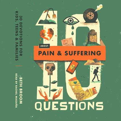 10 Questions About Pain and Suffering