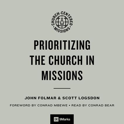 Prioritizing the Church in Missions
