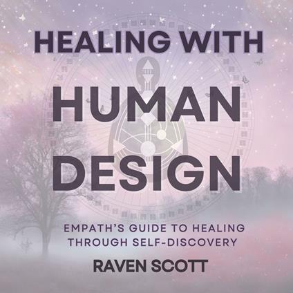 Healing With Human Design