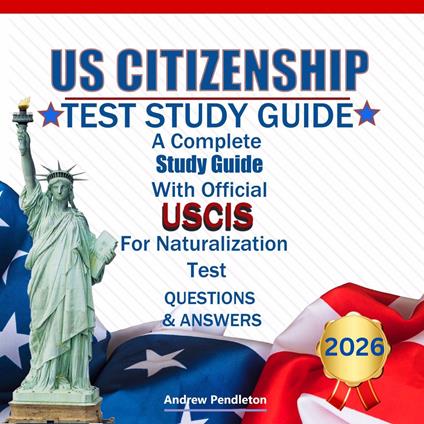 US Citizenship Test Study Guide
