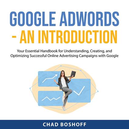 Google AdWords - An Introduction