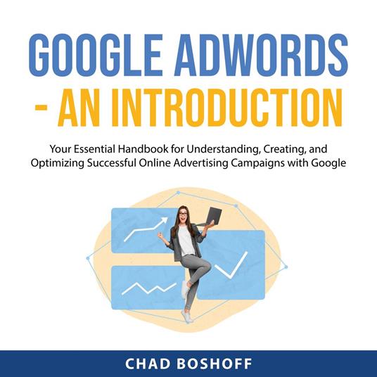 Google AdWords - An Introduction