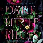 Dark Little Pieces