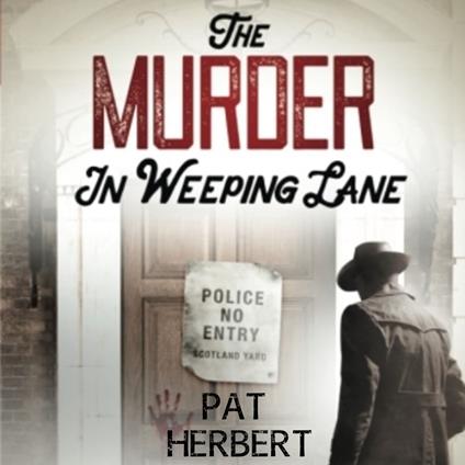 The Murder in Weeping Lane