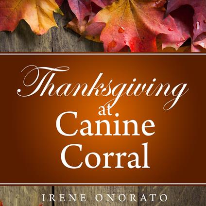 Thanksgiving at Canine Corral