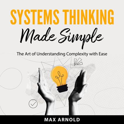 Systems Thinking Made Simple