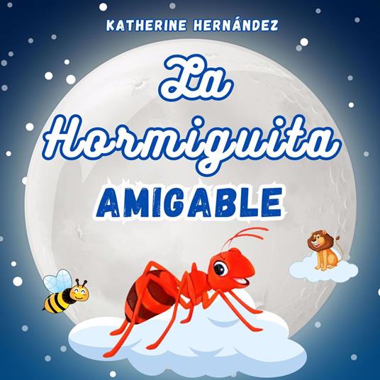 La Hormiguita Amigable