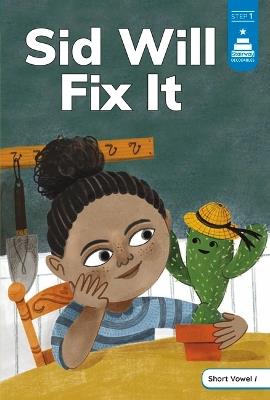 Sid Will Fix It - Tiffany Renando - cover