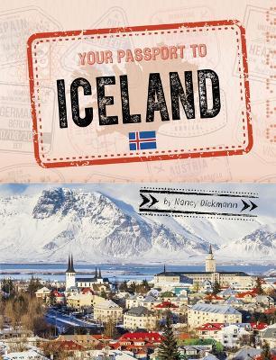 Your Passport to Iceland - Nancy Dickmann - cover