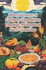 Jaleo Journeys: A Culinary Expedition Through 95 Inspired Food Creations