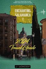 Enchanting Salamanca: Discover Cultural Marvels and Hidden Gems in the Heart of Castle
