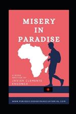 Misery in Paradise: Changing Africa 2024