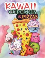 Kawaii Cupcakes and Pizzas Yummy Slices: 