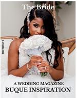 The Bride - Wedding Magazine - Bouquets Special