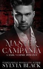 Master Campania: Dark Vampire Romance