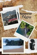 Equatorial Odyssey: Navigating Uncharted Realms, From Jungle Canopies to Maritime Whispers.
