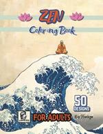 ZEN Coloring Book FOR ADULTS: 