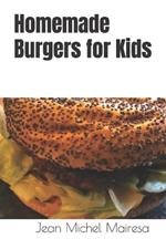 Homemade Burgers for Kids