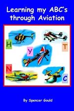 Learning my ABC's through Aviation