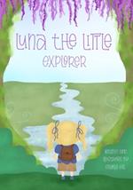 Luna the Little Explorer - Children's Book, Fantasy, Adventure Bedtime Story