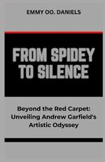 From Spidey to Silence: 