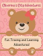 Cleverina's City Adventures: Fun Tracing and Learning Adventures!