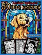 Animal Mosaics Coloring Book: 50 Dog Breeds: Stained Glass Coloring Book for Adults with Dazzling Animals, Color Quest on Black Paper, Puzzle Coloring Book for Relaxation and Stress Relief, Stained Glass Animals Coloring Book for Adults Black Background