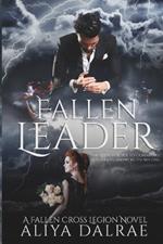 Fallen Leader: A Fallen Cross Legion Novel
