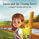 Nanda and the Glowing Secret: A Magical Friendship with the Sun