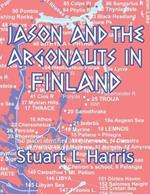 Jason and the Argonauts in Finland: 160 places identified along the route, 24 cities reconstructed, 660 proper names deciphered