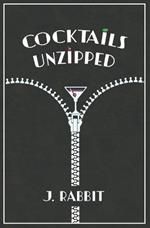 Cocktails Unzipped