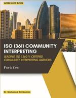 ISO 13611 Community Interpreting: Leading ISO 136011 Certified Community Interpreting Agencies