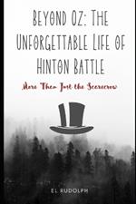 Beyond Oz: The Unforgettable Life of Hinton Battle: More Than Just the Scarecrow