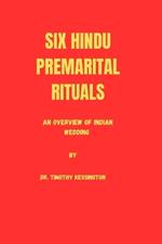 Six Hindu Premarital Rituals: An overview of indian wedding