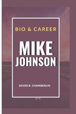 Mike Johnson: Bio & Career