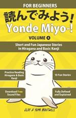 Yonde Miyo-! Volume 4: Short and Fun Japanese Stories in Hiragana and Basic Kanji