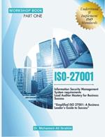 Iso 27001: Information Security Management System requirements Lead Auditor Mastery for Business Success 
