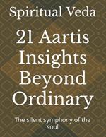 21 Aartis Insights Beyond Ordinary: The silent symphony of the soul