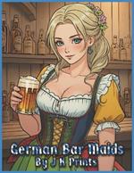 German Bar Maids: Manga Coloring Book for Adults