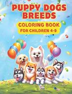 Puppy dog breeds: Coloring book for kids 4-9