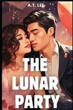 The Lunar Party: A Chinese New Year Romantic Comedy