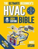 HVAC BIBLE [10 in 1] The Ultimate Beginner's Guide: Mastering Residential & Commercial Systems, Setup to Advanced Troubleshooting, Practical Maintenance, Energy Efficiency, and Career Insights