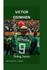 Victor Osimhen: Striking Success